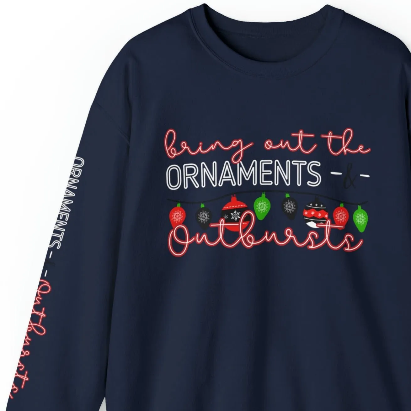 Bring Out the Ornaments and Outbursts Women's Sweatshirt: Festive Ornaments & Arm Detail