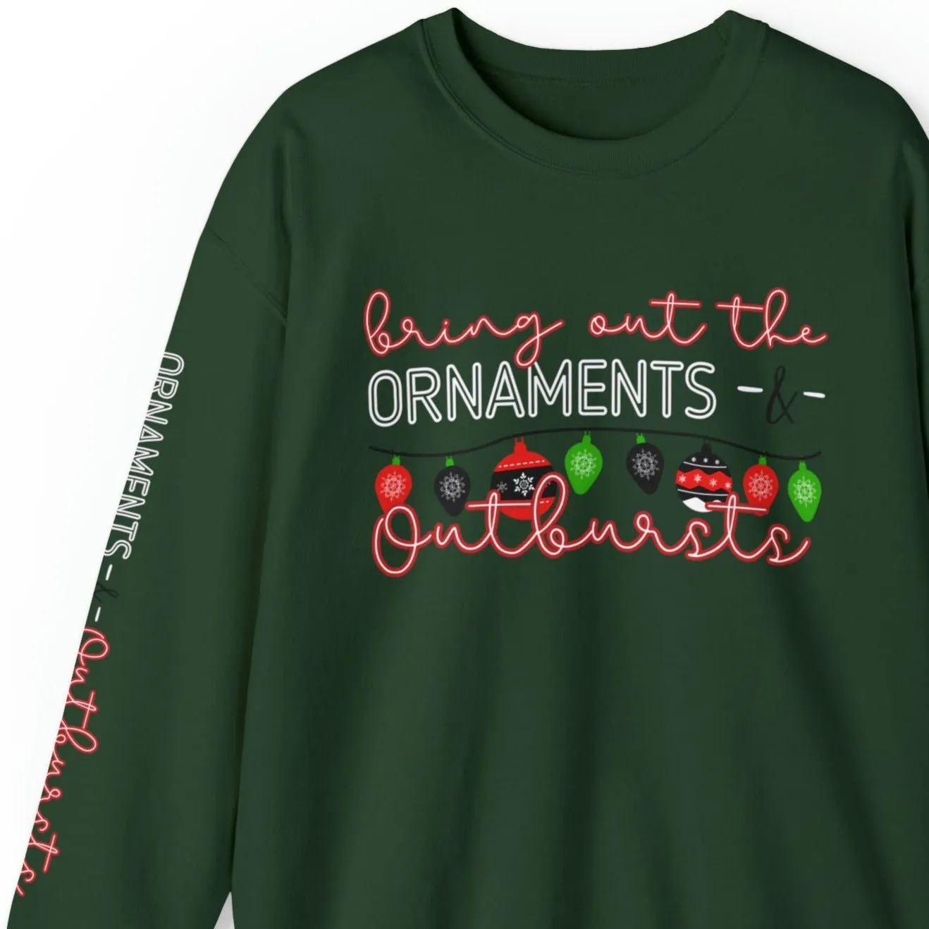 Bring Out the Ornaments and Outbursts Women's Sweatshirt: Festive Ornaments & Arm Detail