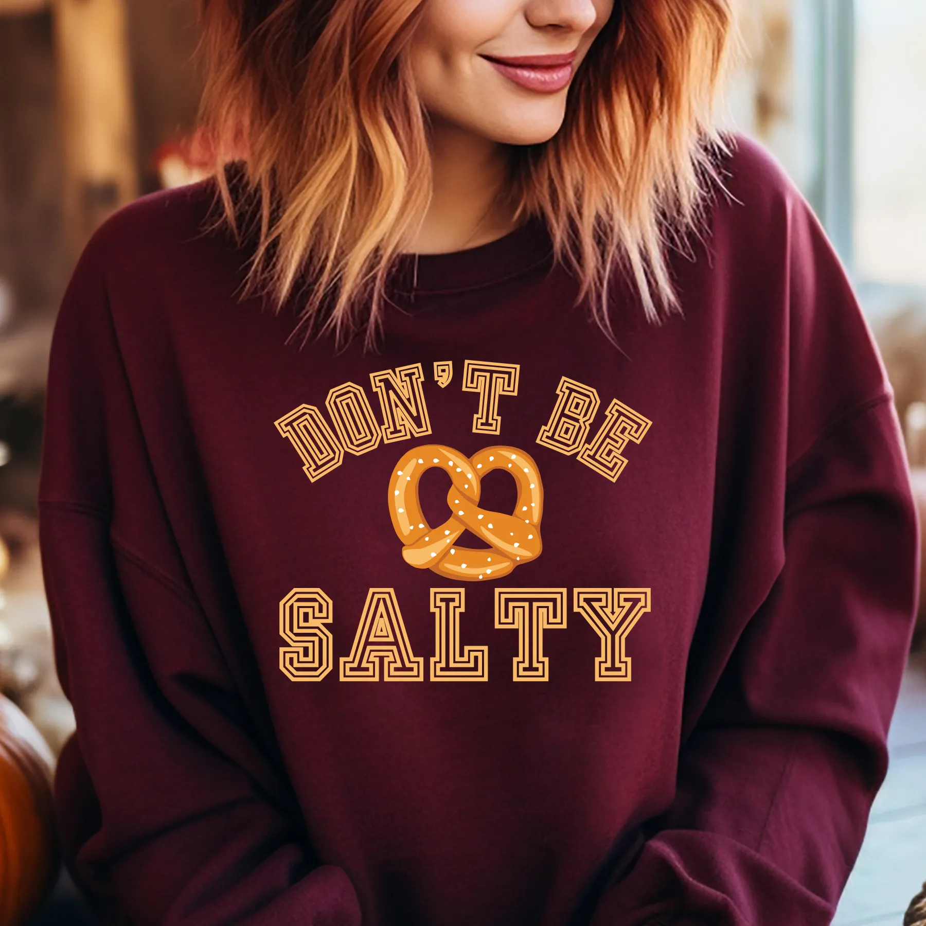 Don't Be Salty Pretzel Women's Sweatshirt: Playful & Stylish