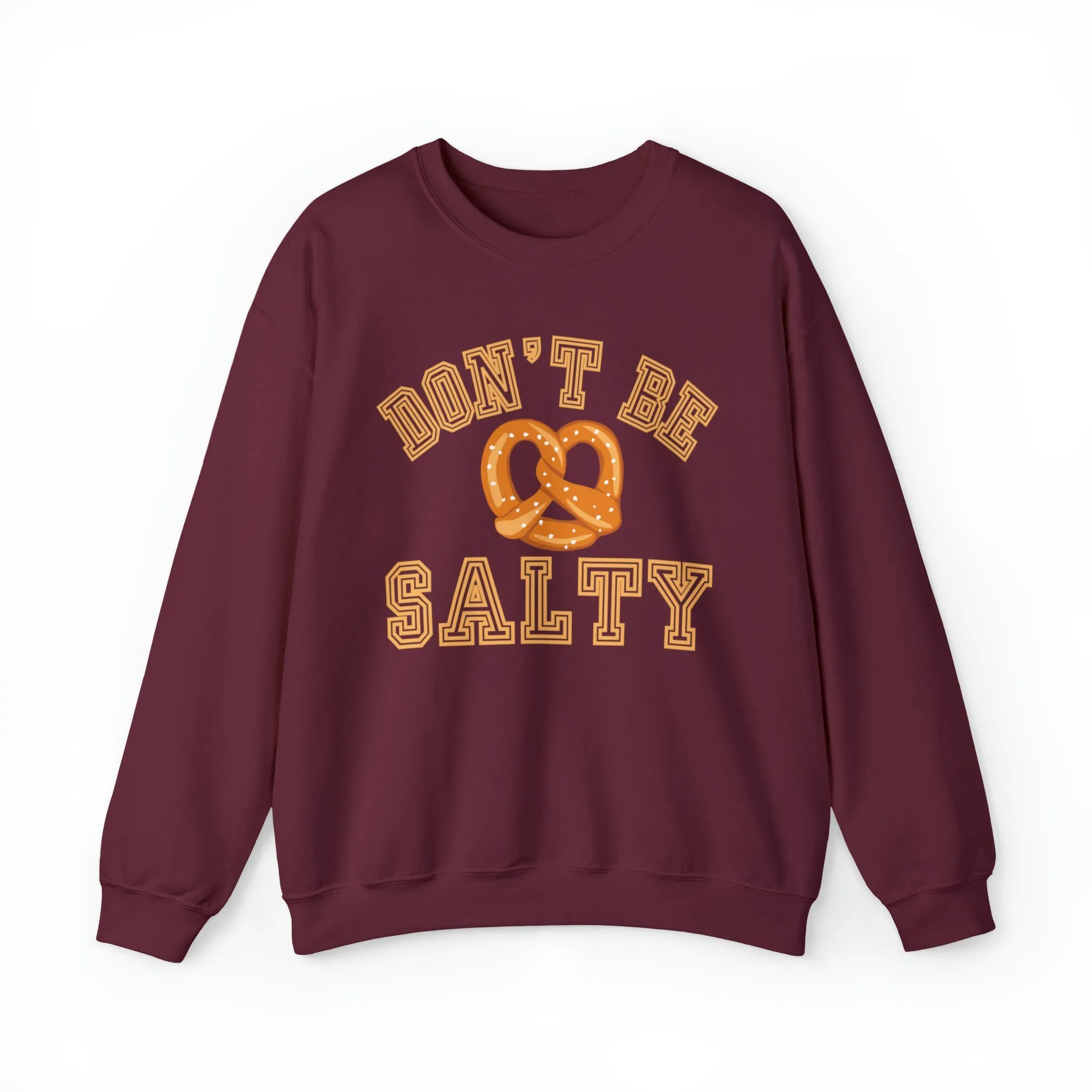 Don't Be Salty Pretzel Women's Sweatshirt: Playful & Stylish