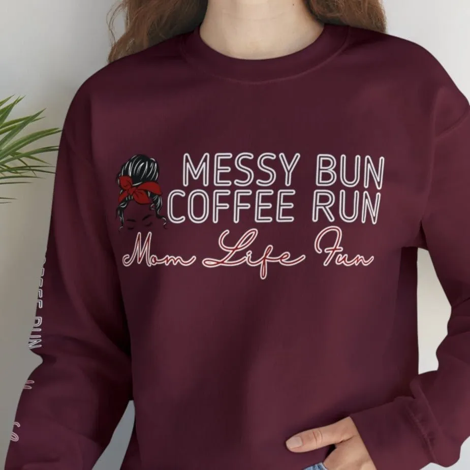 Mom Life Fun: Messy Bun Coffee Run Women's Sweatshirt with Stylish Arm Detail